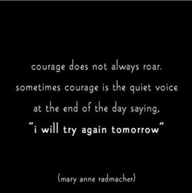Courage Quote - tomorrow