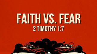 Faith vs fear